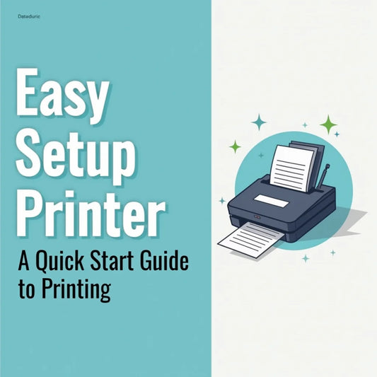 Easy Setup Printer - Easy Setup Printer A Quick Start Guide for Printing