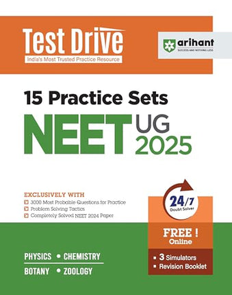 Arihant Test Drive 15 Practice Sets for NEET UG 2025 | With 3000 Most Probable Questions for Practice | Problem Solving Tactics | PYQ | Doubt Solver | NEET 2024 Solved Paper | Physics, Chemistry, Biology, Zoology | for Exam 2025 
