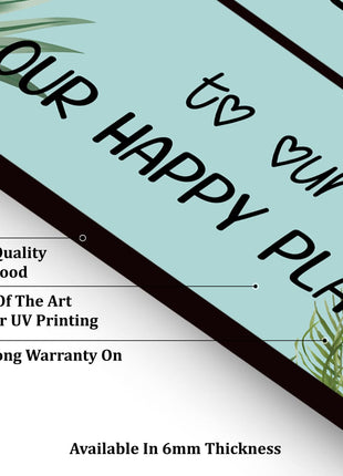 Chalk My Theme NEW LAUNCH Welcome To Our Happy Place Wooden Wall Art Wood Print For Home Décor-Pinewood- 
