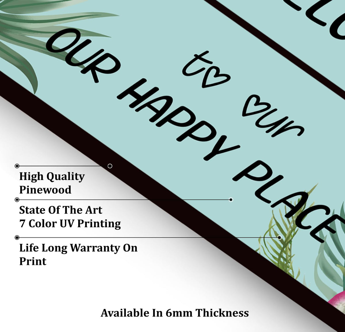 Chalk My Theme NEW LAUNCH Welcome To Our Happy Place Wooden Wall Art Wood Print For Home Décor-Pinewood- 