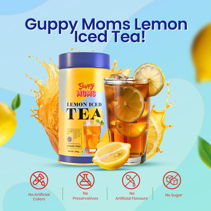 Guppy Moms Lemon Iced Tea Powder | Sugar-Free & Refreshing Summer Drink | Aromatic, Healthy & Easy to Prepare | 200g Pack (upto 20 Servings) 