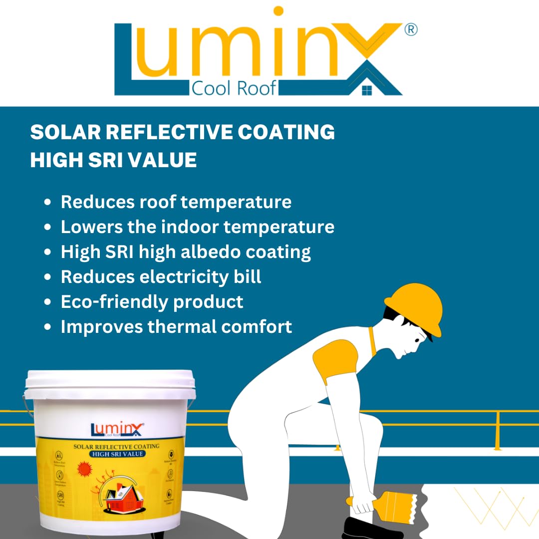 LuminX : Solar Reflective Roof Coating |Summer Cool Roof | Heat Resistance Paint | High Sri Terrace Cooling Paint (10 Kgs), White 