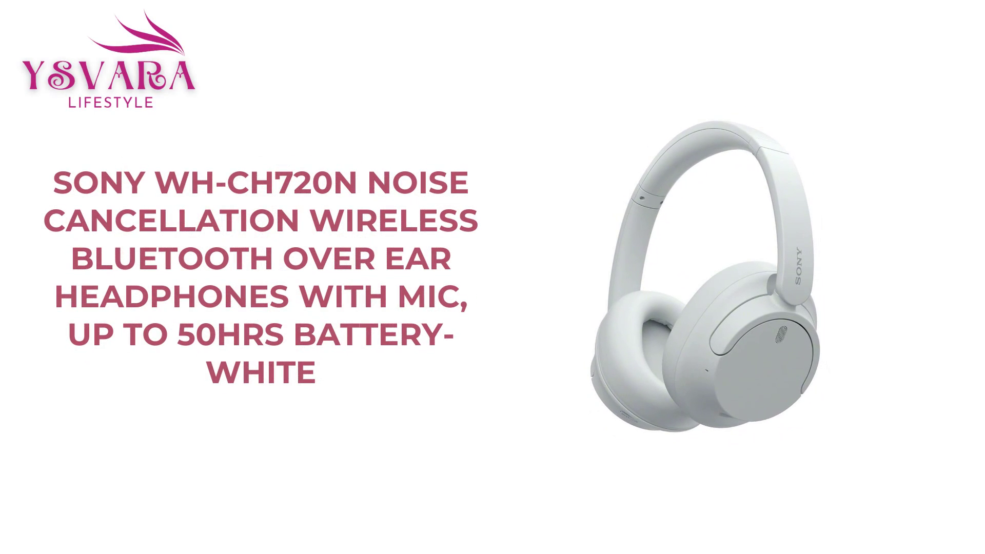 Sony WH-CH720N Noise Cancellation Wireless Bluetooth Over Ear Headphones with Mic, Up to 50Hrs Battery- White by@Outfy