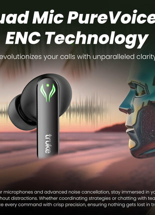 truke New Launch BTG Ultra True Wireless in Ear Earbuds, 40ms Ultra Low Latency Battle Mode™ Gaming Ear Buds, 60H Playtime, Quad Mics Crystal-Clear Calls, Fast Charging, BT 5.4, Noise Cancellation 